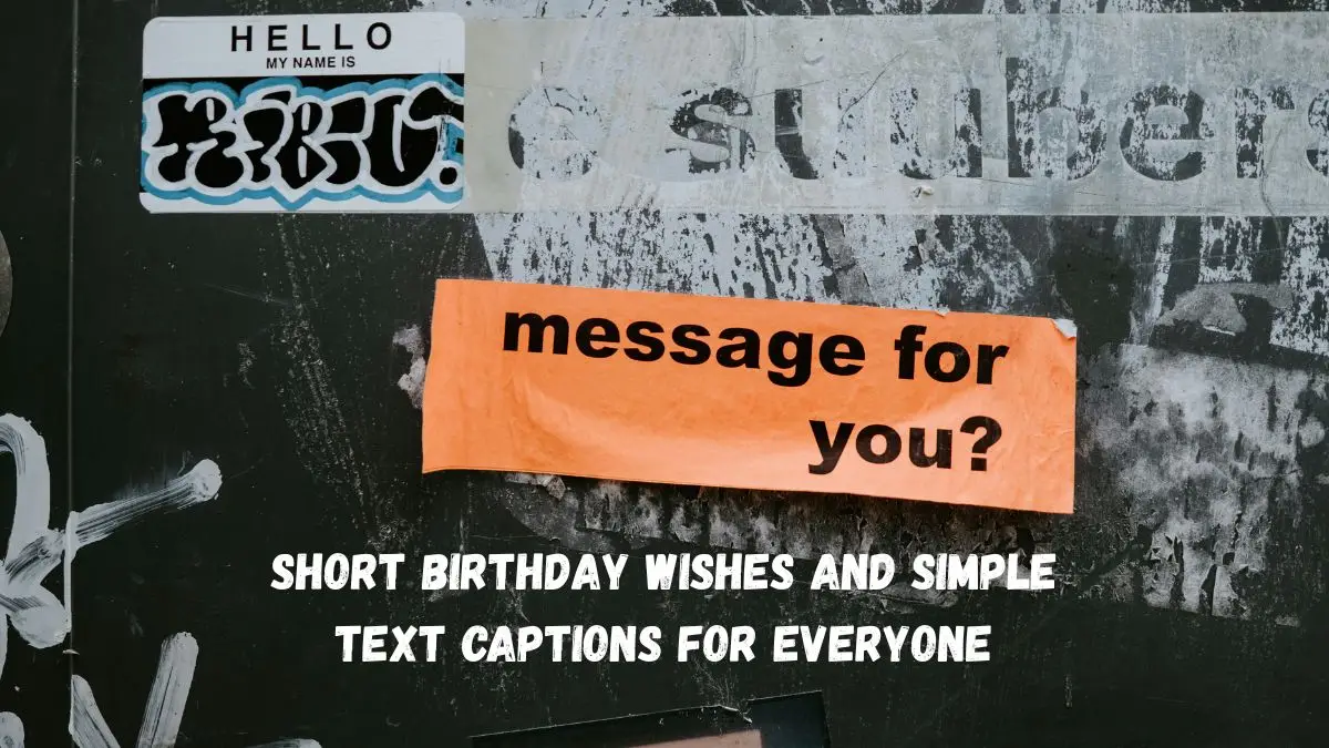 Short Birthday Wishes