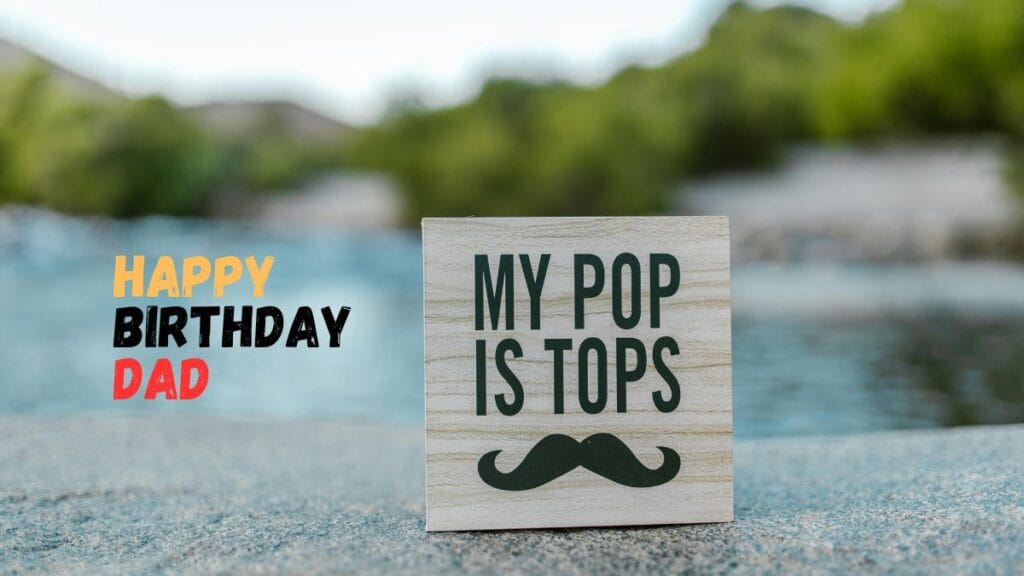 Happy Birthday Dad